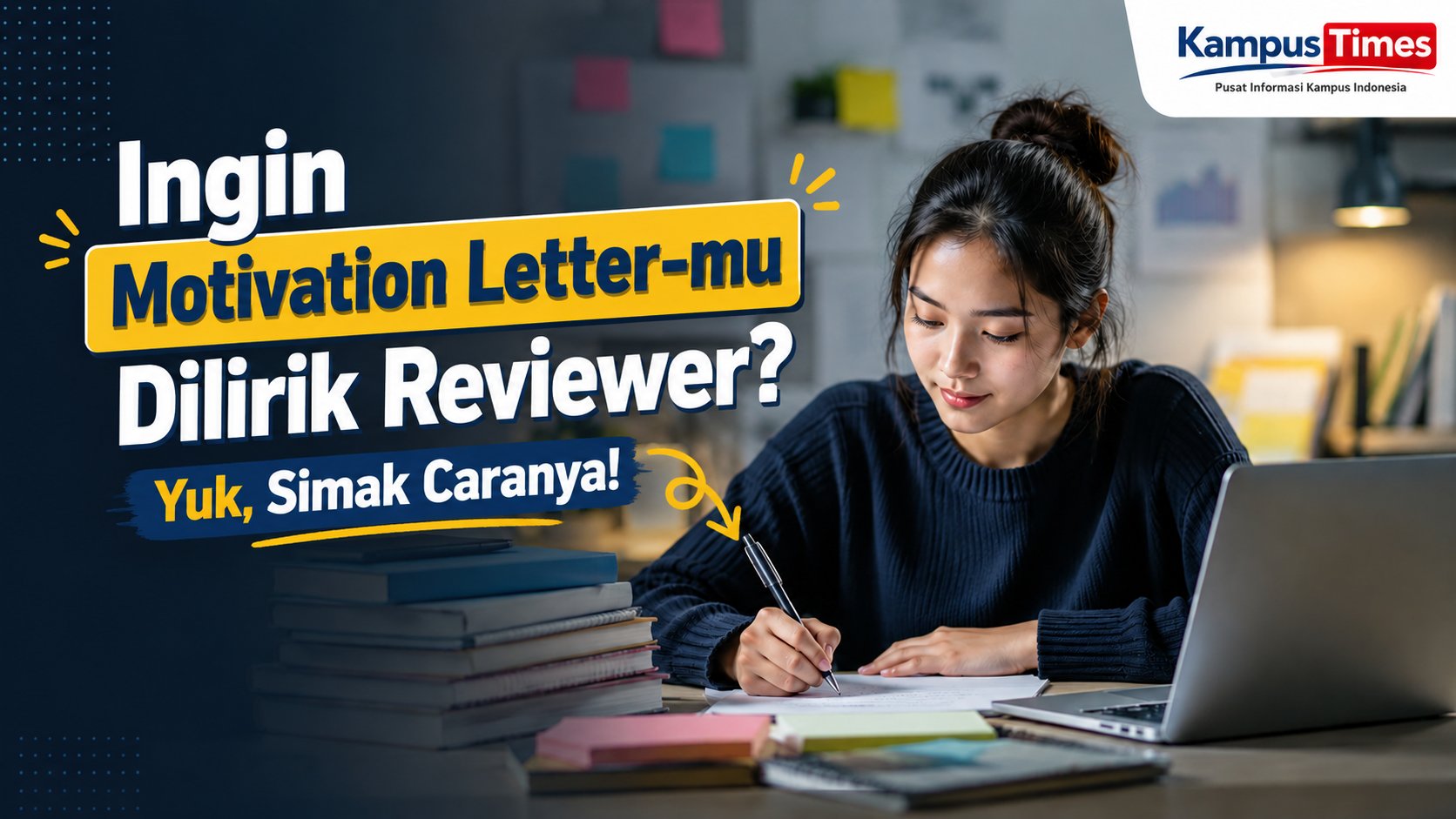 Cara Menulis Motivation Letter agar Dilirik Reviewer, Bukan Sekadar Menceritakan Diri