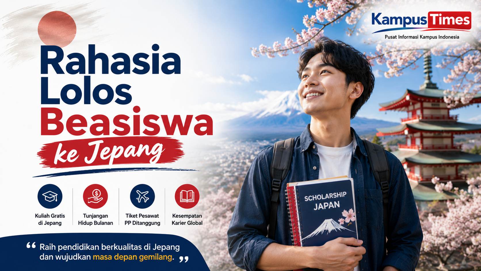 Beasiswa ke Jepang: Panduan Lengkap untuk Kuliah Gratis di Negeri Sakura