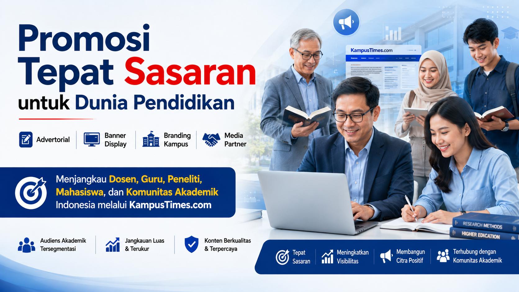 Ingin Menjangkau Dosen, Mahasiswa, dan Komunitas Akademik? Promosikan Brand Anda Bersama KampusTimes.com