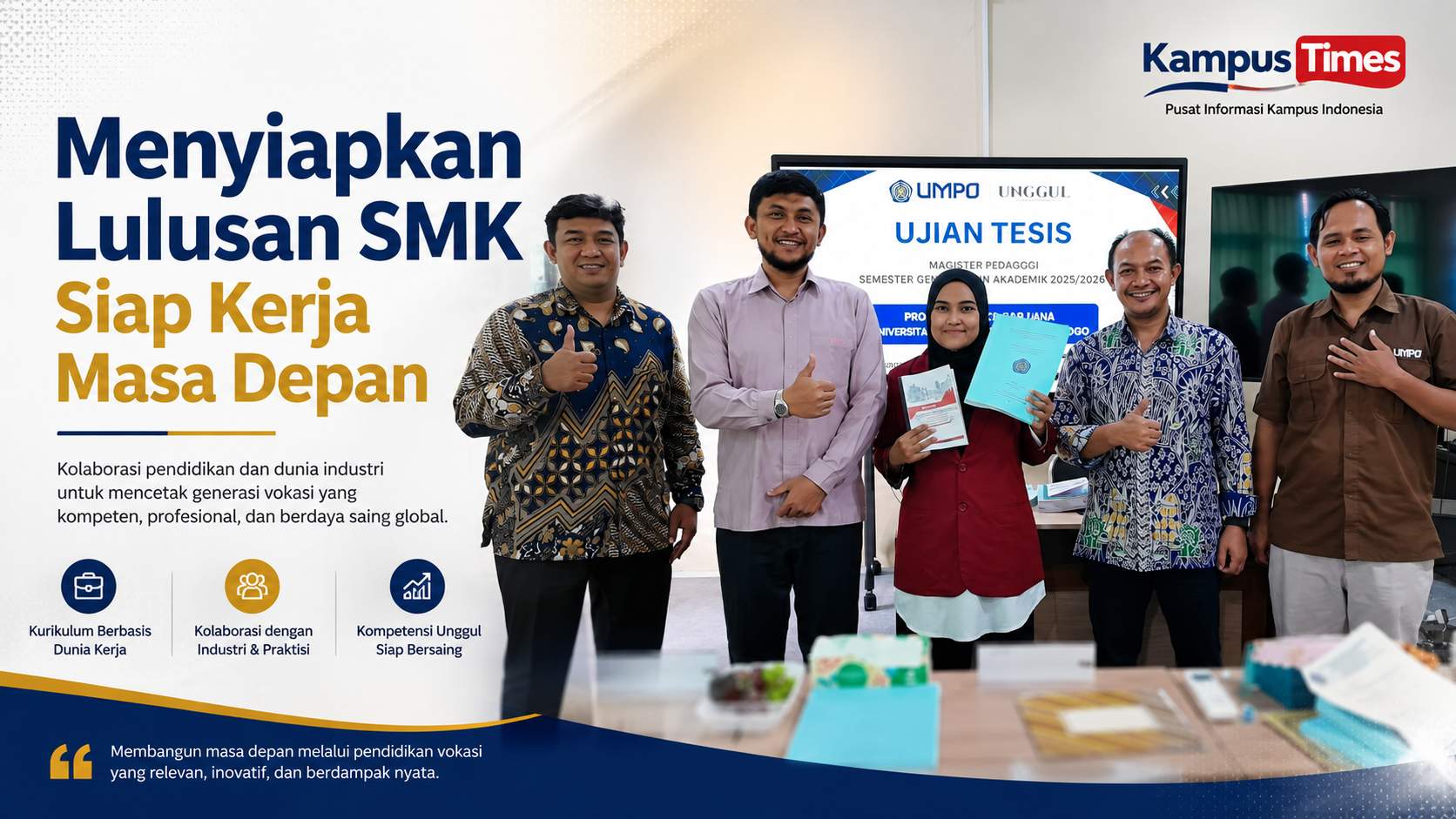 Sidang Tesis Mahasiswa Pedagogi UMPO Bahas Model Bimbingan Karier Berbasis Emotional Intelligence untuk Meningkatkan Employability Skills Siswa SMK