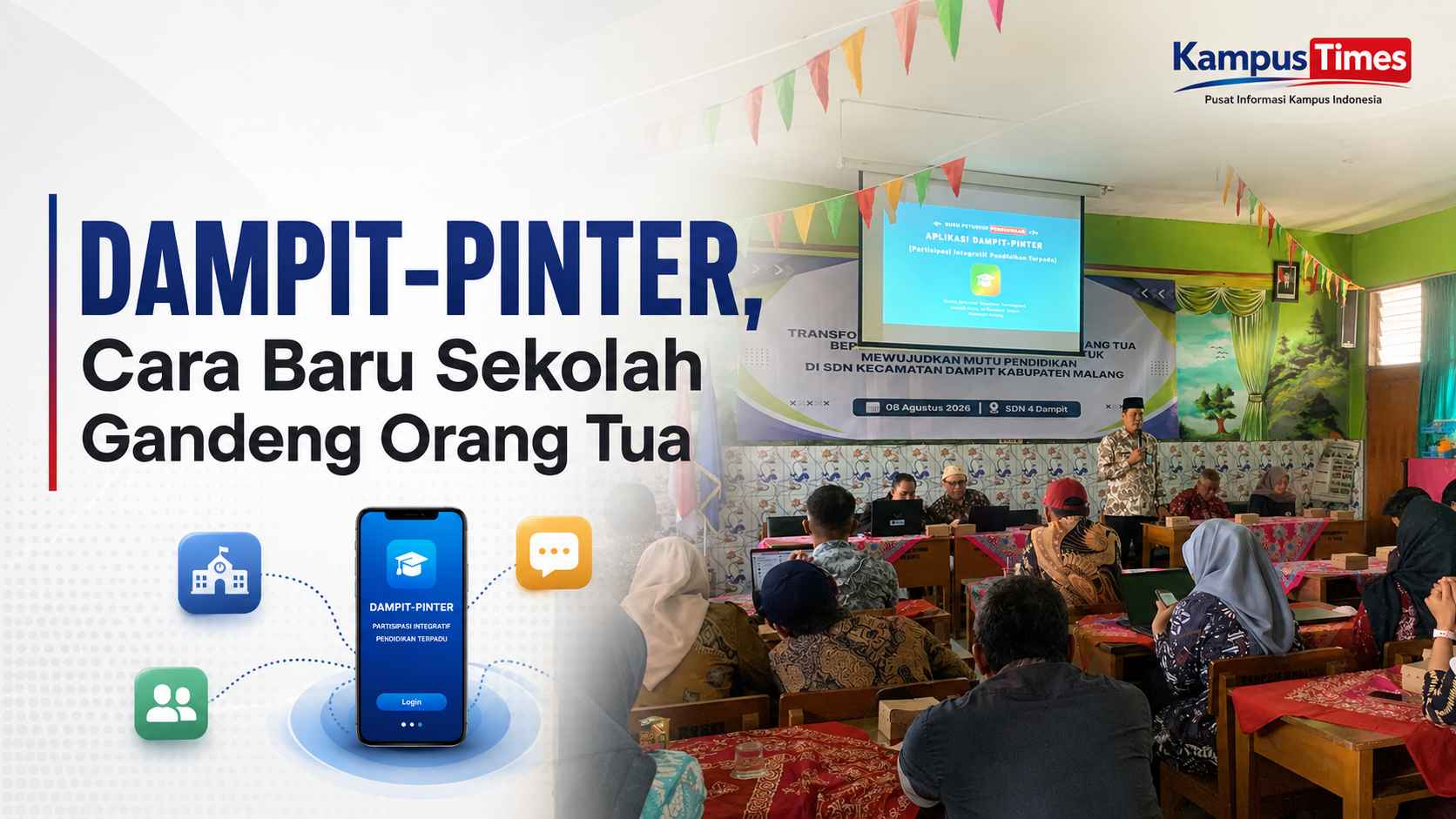 DAMPIT-PINTER UM Dorong Kolaborasi Sekolah dan Orang Tua Berbasis Digital di Kecamatan Dampit
