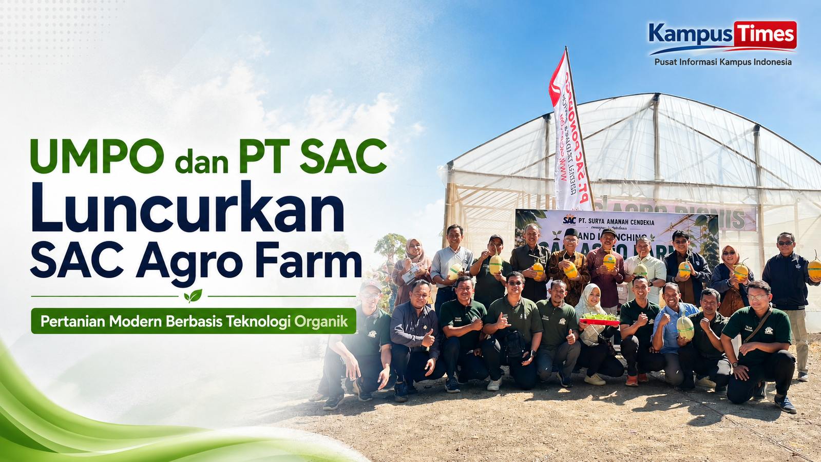 UMPO dan PT SAC Luncurkan SAC Agro Farm, Pertanian Modern Berbasis Teknologi Organik