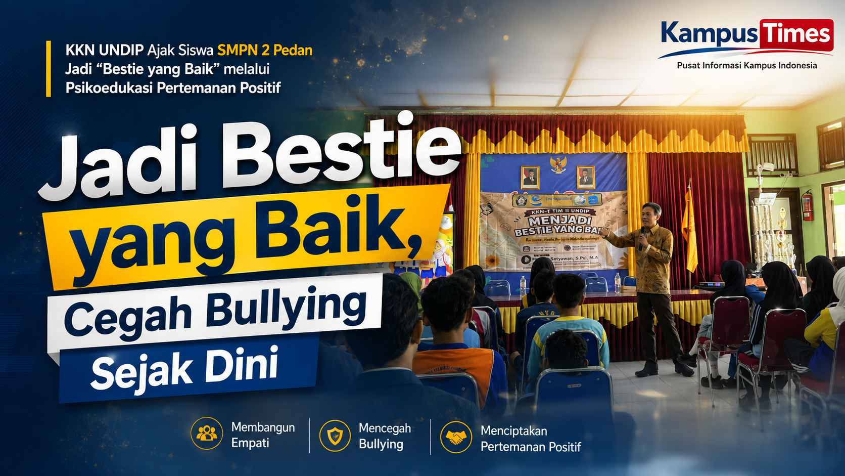 KKN UNDIP Ajak Siswa SMPN 2 Pedan Jadi “Bestie yang Baik” melalui Psikoedukasi Pertemanan Positif