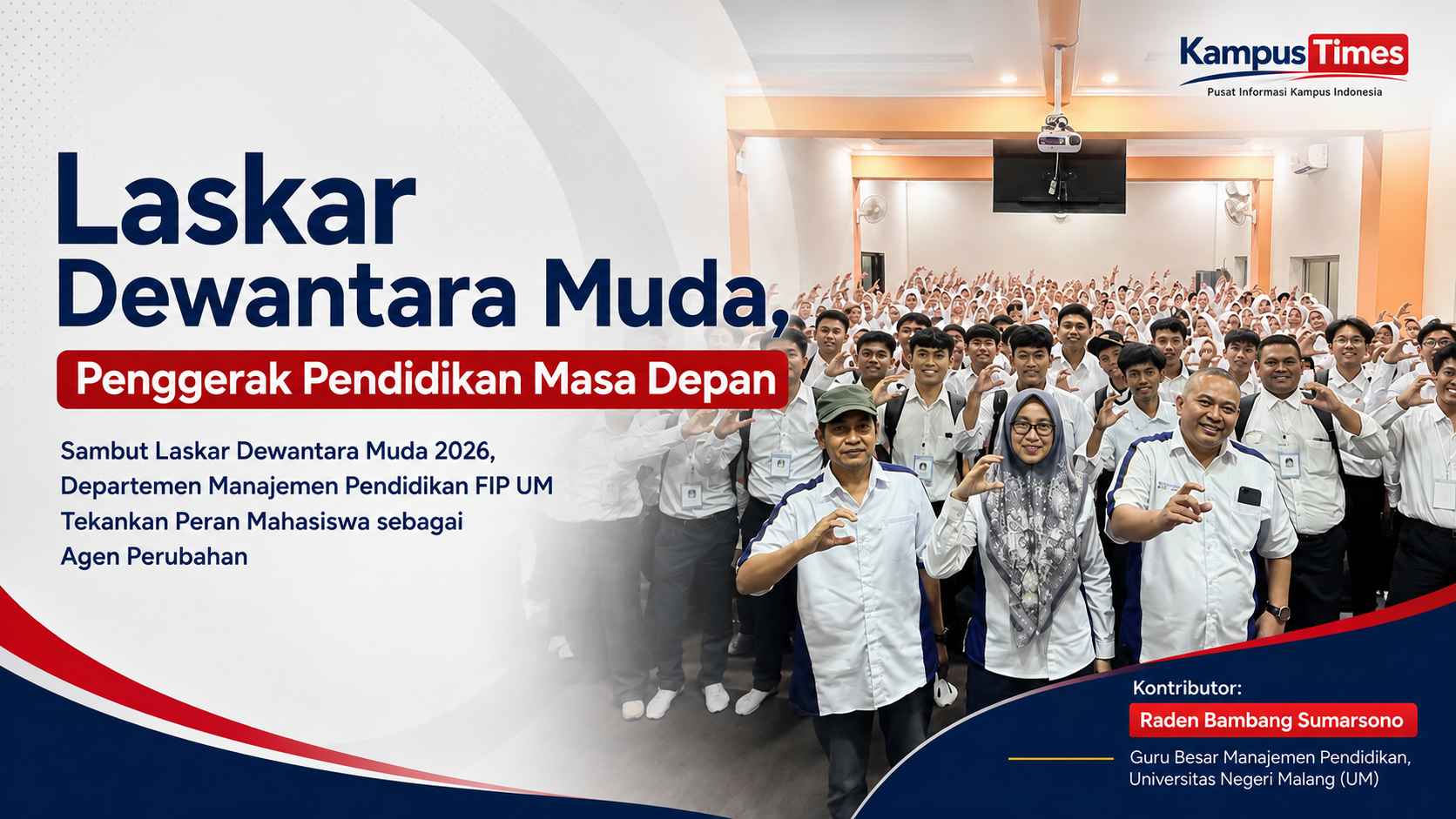 Sambut Laskar Dewantara Muda 2026, Departemen Manajemen Pendidikan FIP UM Tekankan Peran Mahasiswa sebagai Agen Perubahan