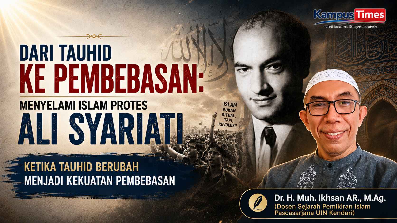 Dari Tauhid ke Pembebasan: Menyelami Islam Protes Ali Syariati