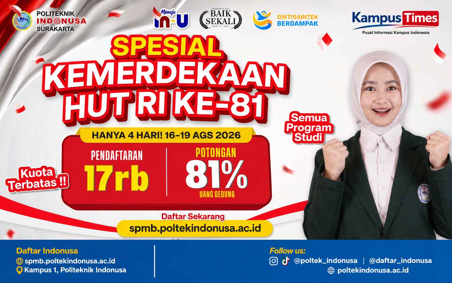 Beasiswa Spesial Kemerdekaan Politeknik Indonusa Surakarta Dibuka 16–19 Agustus 2026, Diskon Uang Gedung 81 Persen