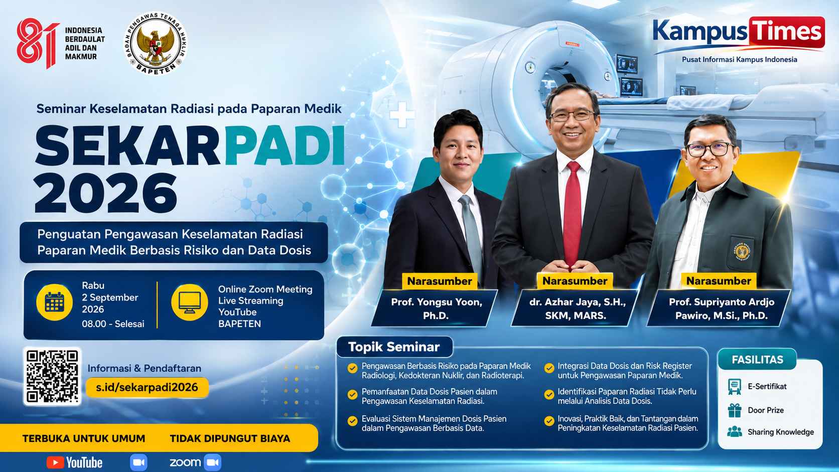 SEKARPADI 2026 BAPETEN: Seminar Keselamatan Radiasi Paparan Medik, Gratis untuk Umum