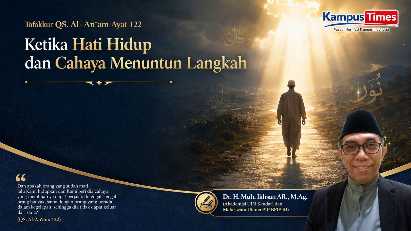 Hidup dengan Cahaya, Berjalan Menuju Tuhan: Tafakkur QS. Al-An‘am Ayat 122