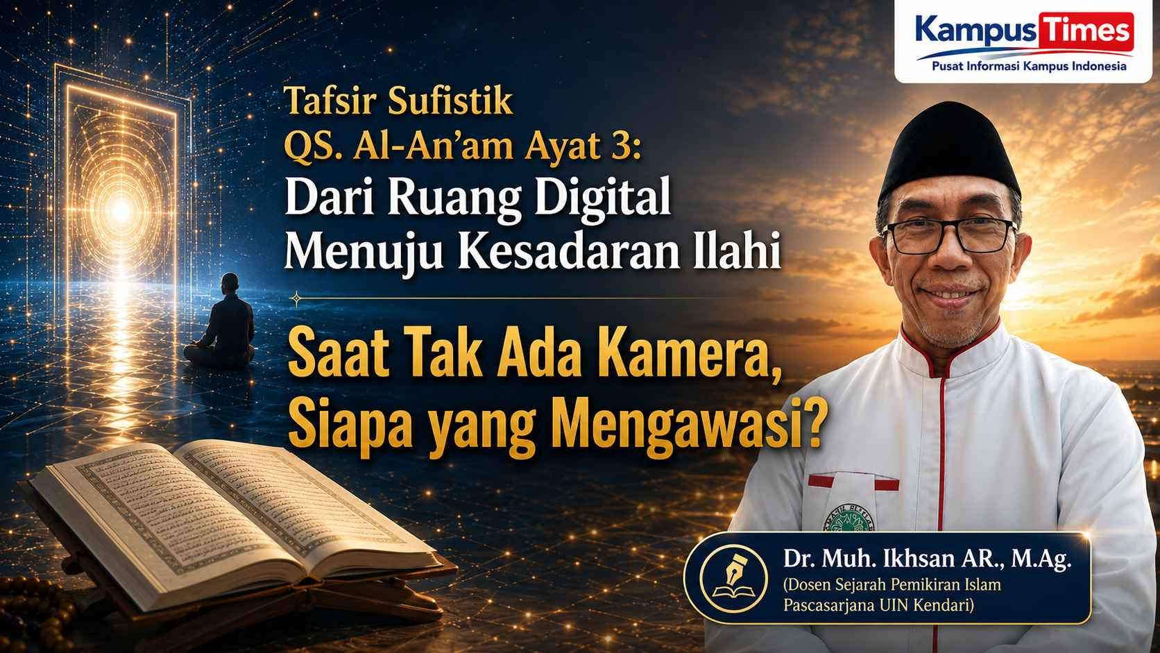 Tafsir Sufistik QS. Al-An’am Ayat 3: Dari Ruang Digital Menuju Kesadaran Ilahi