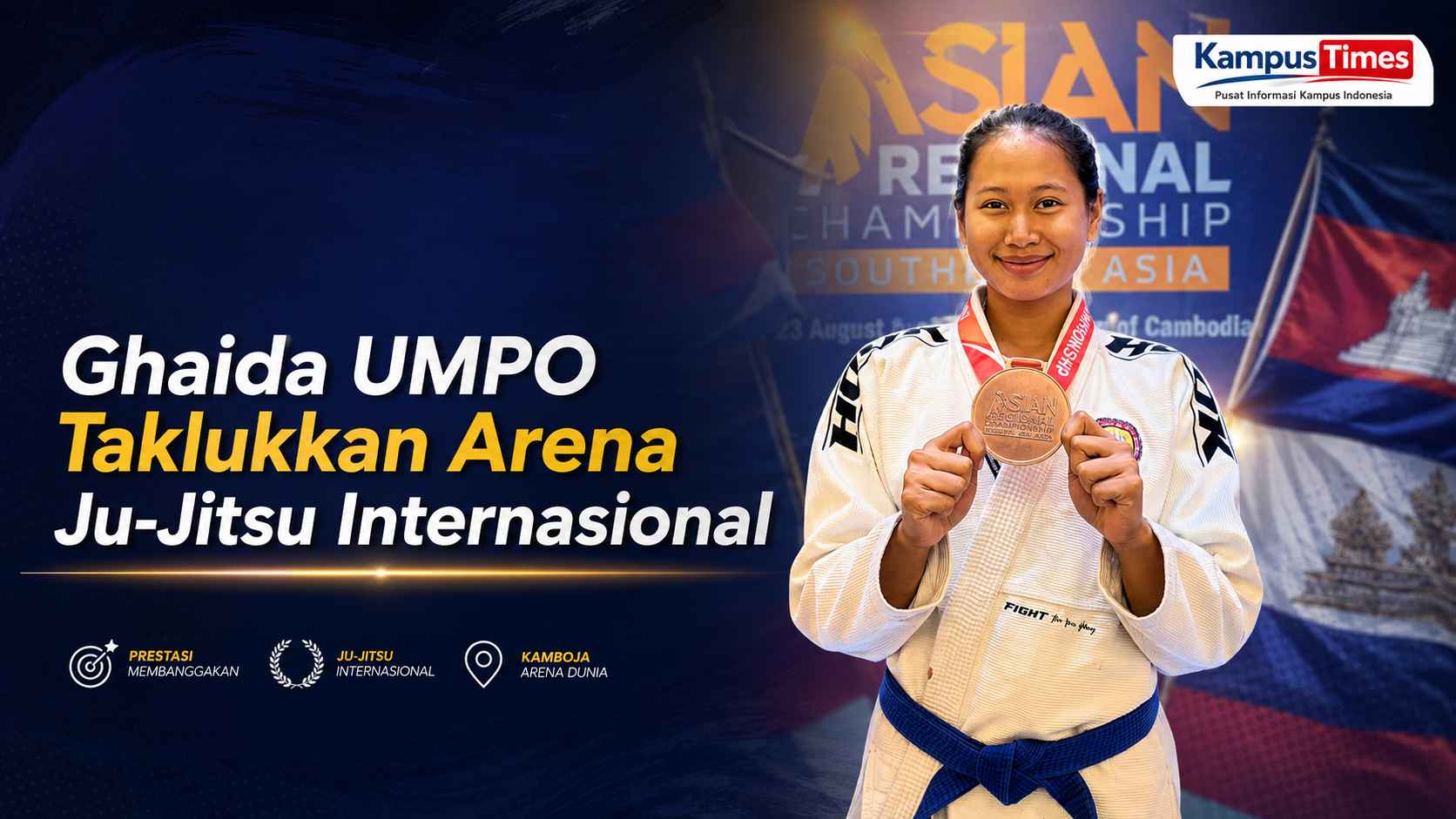 Ghaida Silmi Adilah, Mahasiswi UMPO Raih Perunggu Ju-Jitsu Internasional di Kamboja