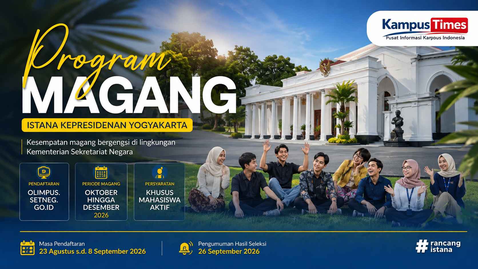 Magang Kemensetneg 2026 di Istana Kepresidenan Yogyakarta: Cek Posisi, Syarat, dan Cara Daftarnya
