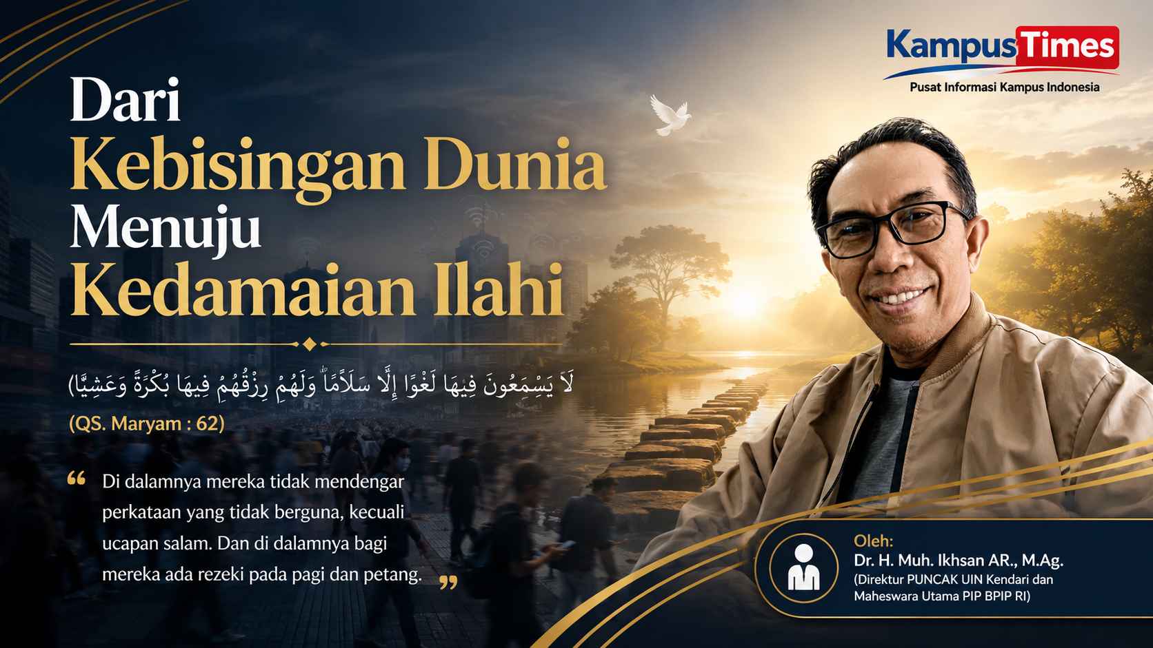 QS Maryam Ayat 62: Jalan dari Kebisingan Dunia Menuju Kedamaian Ilahi