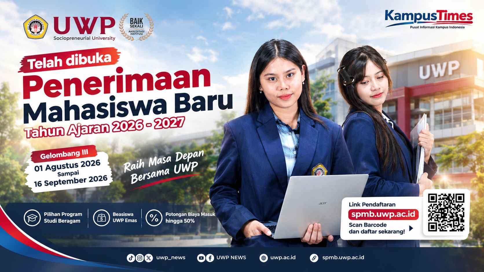Penerimaan Mahasiswa Baru UWP 2026/2027 Dibuka, Ada Beasiswa hingga Potongan 50 Persen