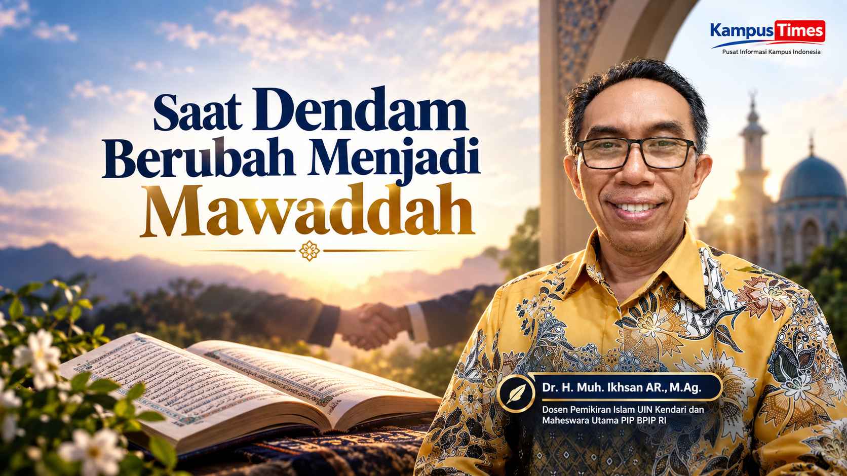 QS. Al-Mumtahanah Ayat 7: Saat Dendam Berubah Menjadi Mawaddah