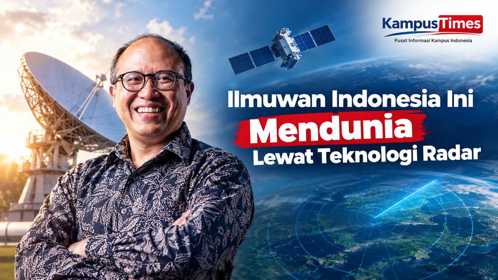 Josephat Tetuko Sri Sumantyo, Ilmuwan Indonesia yang Mendunia Lewat Teknologi Radar