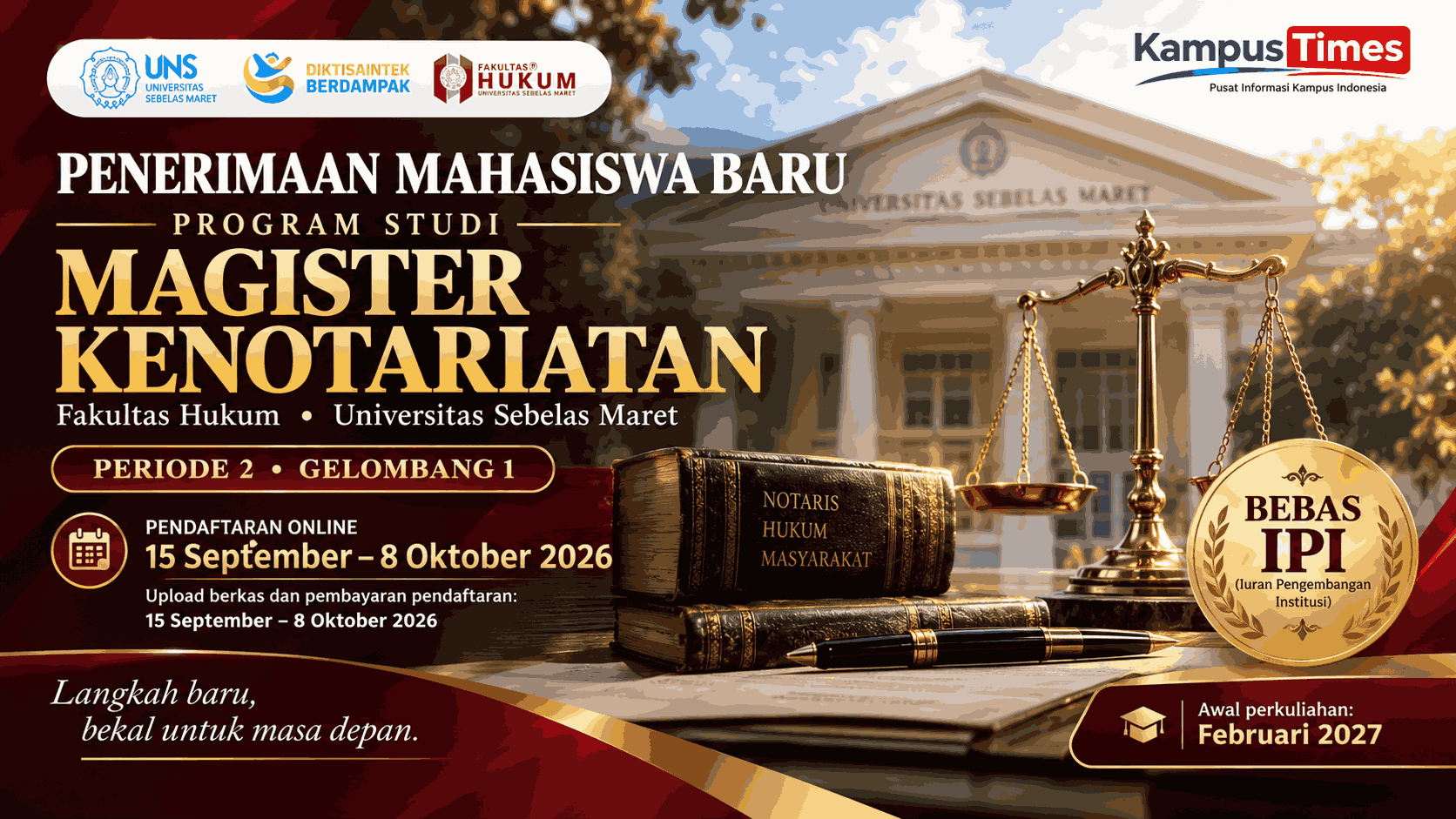 Magister Kenotariatan UNS Buka Penerimaan 2026, Bebas IPI dan Ini Jadwal Lengkapnya