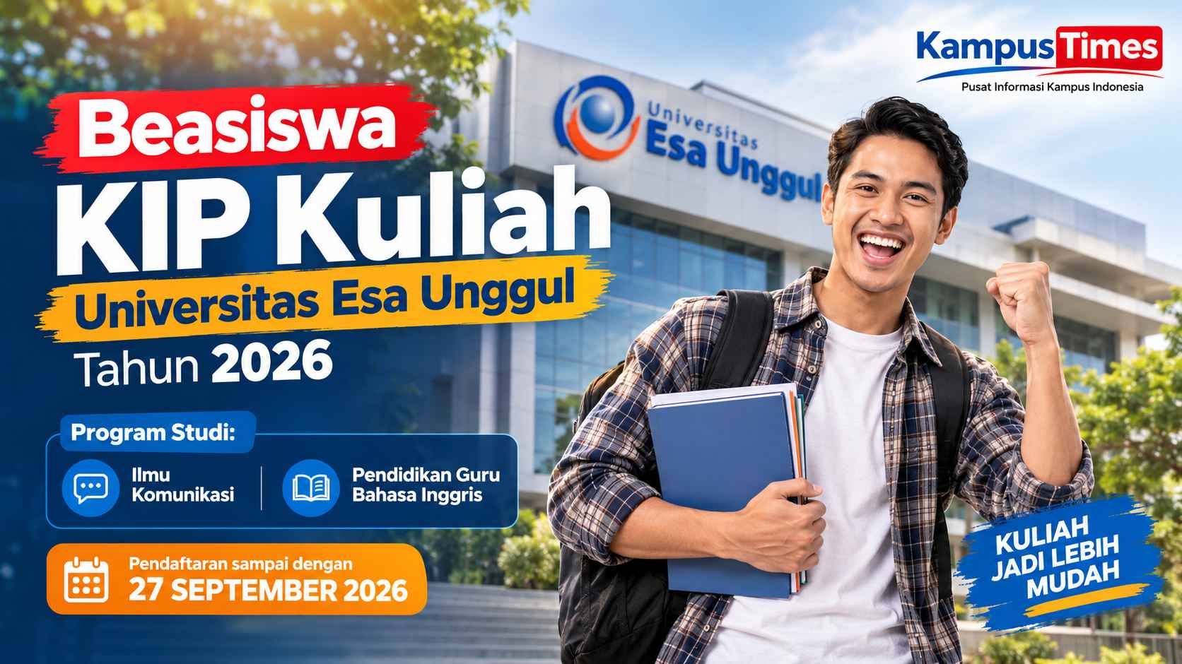 Beasiswa KIP Kuliah Universitas Esa Unggul 2026 Dibuka, Cek Syarat dan Cara Daftarnya