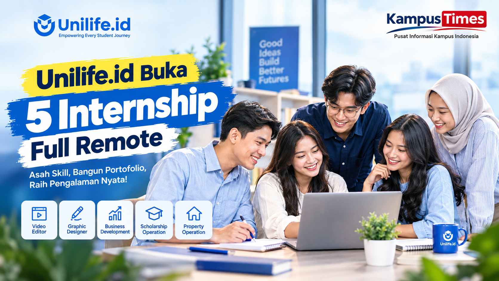 Unilife.id Buka 5 Posisi Internship Full Remote, Ini Syarat dan Cara Daftarnya