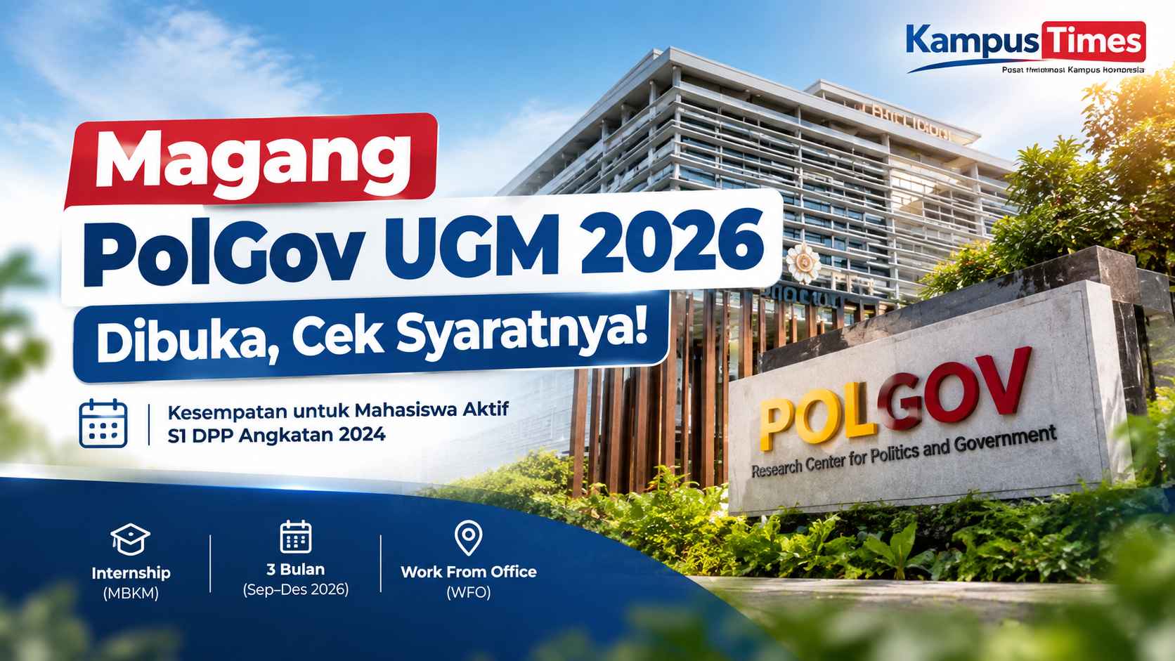 Lowongan Magang PolGov UGM 2026 Dibuka, Cek Syarat dan Deadline