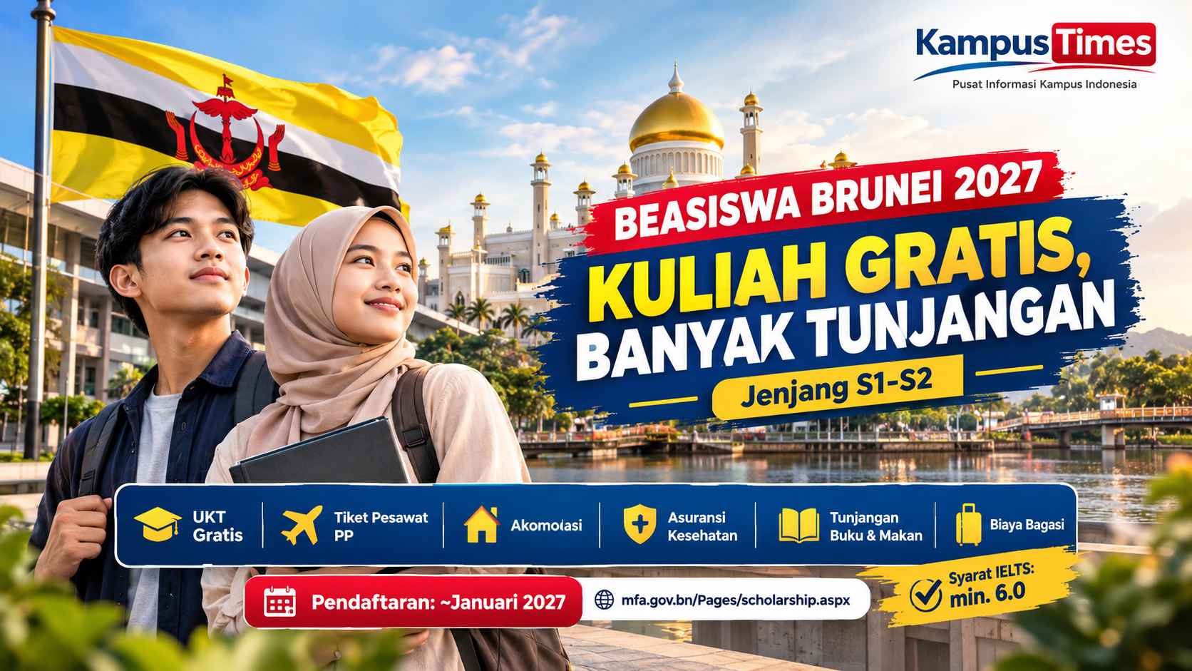 Beasiswa Pemerintah Brunei 2027 untuk S1-S2, Kuliah Gratis dan Banyak Tunjangan