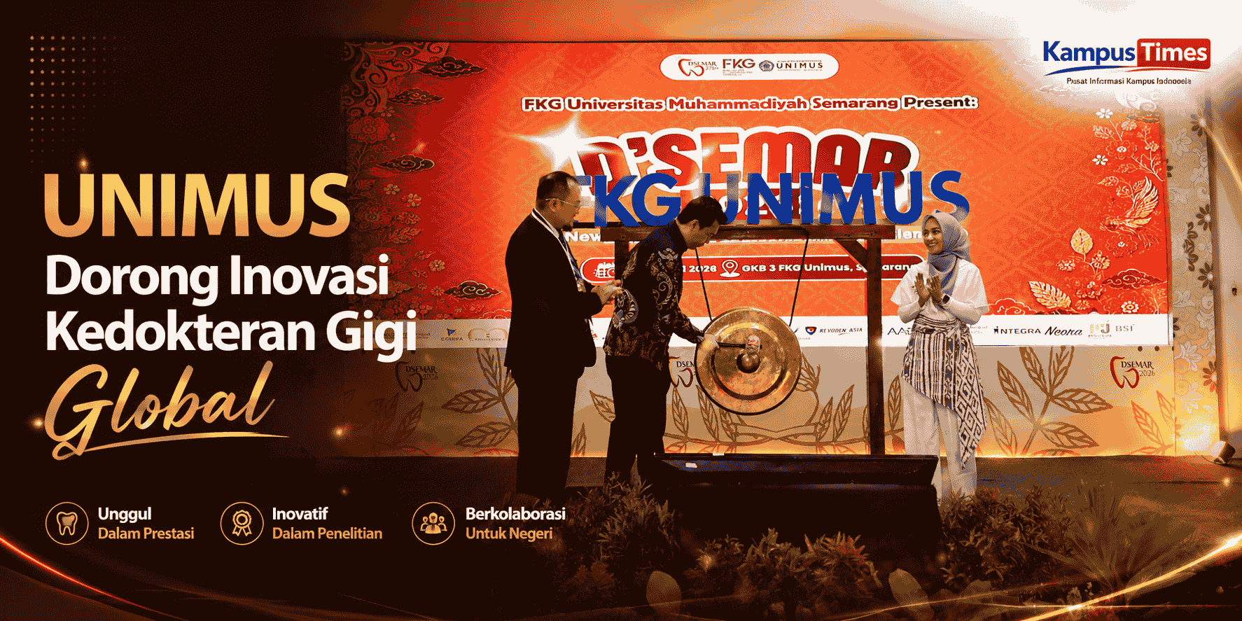 Dukung Langkah Strategis FKG UNIMUS